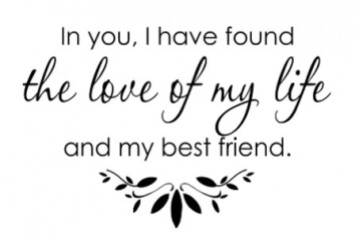 You-Are-The-Love-Of-My-Life-And-My-Best-Friend-5-447x300